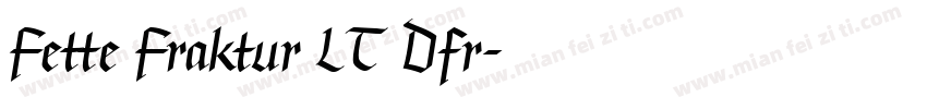 Fette Fraktur LT Dfr字体转换